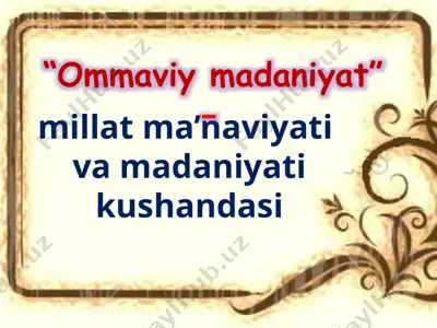 ommaviy madaniyat 3 — PPTX
