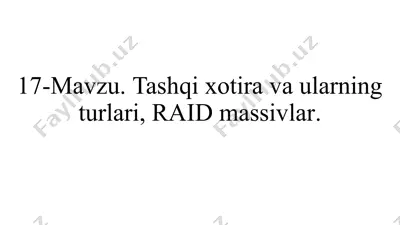 tashqi xotira va ularning turlari, raid massivlar — PPTX
