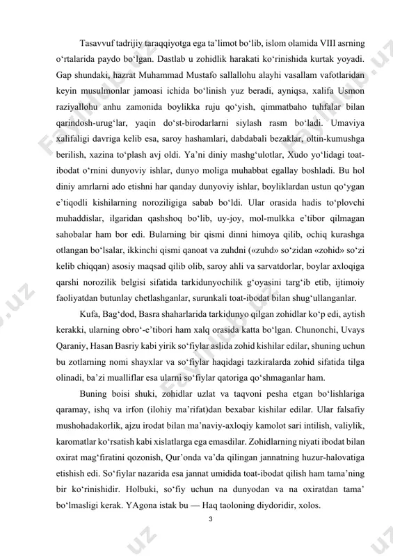 kabi yirik so‘fiylar aslida zohid kishilar edilar, shuning uchun bu zotlarning nomi shayxlar va so‘fiylar haqidagi tazkiralarda zohid sifatida tilga olinadi, ba’zi mualliflar esa ularni so‘fiylar qatoriga qo‘shmaganlar ham. buning boisi shuki, zohidlar uzlat va taqvoni pesha etgan bo‘lishlariga qaramay, ishq va irfon (ilohiy ma’rifat)dan bexabar kishilar edilar. ular falsafiy mushohadakorlik, ajzu irodat bilan ma’naviy-axloqiy kamolot sari intilish, valiylik, karomatlar ko‘rsatish kabi xislatlarga ega emasdilar. zohidlarning niyati ibodat bilan oxirat mag‘firatini qozonish, qur’onda va’da qilingan jannatning huzur-halovatiga etishish edi. so‘fiylar nazarida esa jannat umidida toat-ibodat qilish ham tama’ning bir ko‘rinishidir. holbuki, so‘fiy uchun na dunyodan va na oxiratdan tama’ bo‘lmasligi kerak. yagona istak bu — haq taoloning diydoridir, xolos. mashhur so‘fiy ayol robia adaviyya (714—801) tangriga munojotlarida nola qilib aytar ekan: «ey parvardigorim, ey yori aziz, agar jannating tamaida toat qiladigan bo‘lsam, jannatingdan benasib et, agar do‘zaxingdan qo‘rqib ibodat qiladigan bo‘lsam, meni do‘zax o‘tida kuydir — ming -ming roziman! ammo …