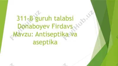 antiseptika va aseptika — PPTX