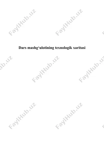dars mashg‘ulotining texnologik xaritasi — DOCX