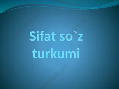 sifatso`zturkumi — PPTX
