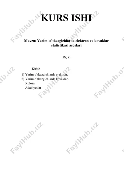 yarim o’tkazgichlarda elektron va kovaklar statistikasi asoslari — DOCX
