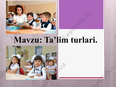 ta’lim turlari — PPTX