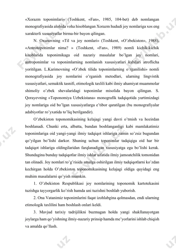 risida amalga oshirilgan ilmiy tadqiqotlarni ko’zdan kechirgan holda o’zbekiston toponomikasining kelajagi oldiga quyidagi eng muhim masalalarni qo’yish mumkin. 1. o’zbekiston respublikasi joy nomlarining toponomik kartotekasini tuzishga tayyorgarlik ko’rish hamda uni tuzishni boshlab yuborish. 2. ona vatanimiz toponimlarini faqat izohlabgina qolmasdan, endi ularning etimologik taxlilini ham boshlash onlari keldi. 3. mavjud tarixiy tadrijilikni buzmagan holda yangi shakllanayotgan joylarga ham qo’yishning ilmiy-nazariy prinsip hamda me’yorlarini ishlab chiqish va amalda qo’llash. buxoro - qadimiy, tarixiy yodgorliklarga boy shahar. narshahiy buxoroning numijkat, bumiskat, madikat us-sufriya, «mis shahar», madinat ut-tujjor, ya’ni «savdogarlar shahri» degan nomlari borligini aytadi. xalqda buxoro-bog’ora degan rivoyat ham bor. buxoro so’zining etimologiyasi aniq emas. buxoro - sanksritcha «vixara» so’zidan olingan bo’lib, «ibodatxona» ma’nosini bildiradi, degan fikr bor. buxorodagi toponimlar izohi. yangi bozor - buxoro viloyati buxoro rayonidagi qishloq. bu nomni o’rganishda o’sha joyda yashab xizmat qilayotgan o’qituvchilarga, keksalarga va arxiv hujjatlariga murojaat qilinadi. qishloqni nima uchun yangi bozor deb atashgan? bunga …