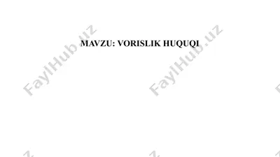 vorislik huquqi — PPTX