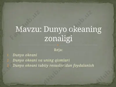 dunyo okeaning zonaligi — PPTX