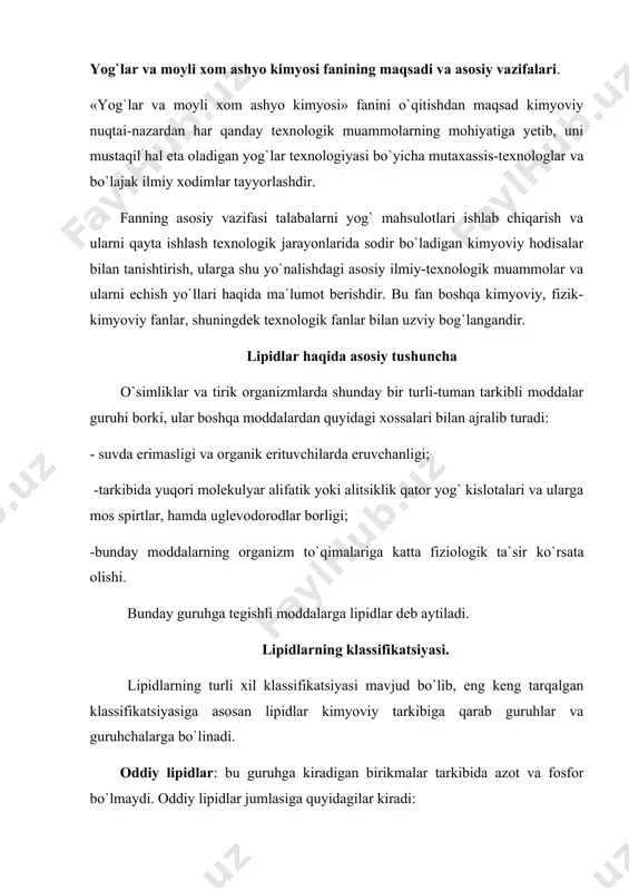 i. lipidlarning turli xil klassifikatsiyasi mavjud bo`lib, eng keng tarqalgan klassifikatsiyasiga asosan lipidlar kimyoviy tarkibiga qarab guruhlar va guruhchalarga bo`linadi. oddiy lipidlar: bu guruhga kiradigan birikmalar tarkibida azot va fosfor bo`lmaydi. oddiy lipidlar jumlasiga quyidagilar kiradi: · glitseridlar (yoki atsilglitserinlar) -asosan yuqori molekulyar yog` kislotalarining glitserinli efirlari. glitseridlar (atsilglitserinlar) yog`larning asosini tashkil etadi; · tserinlar-yuqori molekulyar yog` kislotalari va alifalik qatorning bir atomli yuqori molekulyar spirtlari efiri. tserinlar mumlarning asosini tashkil etadi. · mikrozidlar – shakar moddasi (tregaloza) va yog` kislotalari efiri. · tserollar – yuqori spirtlarning oddiy efirlari. · uglevodorodlar. murakkab lipidlar. bu guruhga fosfolipidlar, glyukozidolipidlar, lipoproteidlar kabi birikmalar kiradi. tsiklik lipidlar. bu guruhga quyidagilar kiradi: · alitsiklik yuqori molekulyar kislotalarning glitserinli efirlari · alitsiklik spirtlar yoki sterinlar (sterollar) va ularning yuqori molekulyar alifatik yog` kislotalari bilan hosil qilgan efirlari. yog`larning organizmlardagi lokalizatsiyasi. tirik organizmlarda lipidlar erkin va bog`langan holda, oqsillar bilan kompleks birikma hosil qilgan holda: lipoproteidlar va …