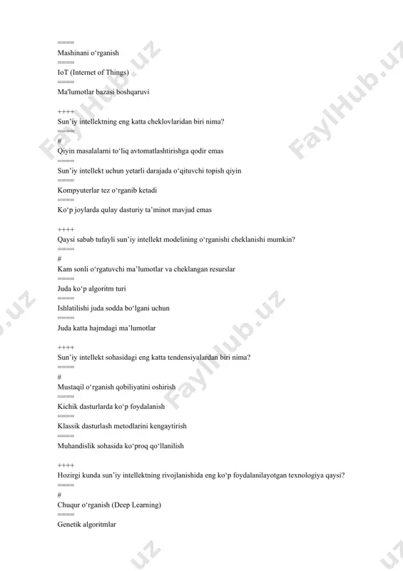 ning ++++ qaysi tendensiya sun’iy intellektning qiyinroq va texnik jihatdan murakkab masalalarni mustaqil hal qilish qobiliyatini oshirishga qaratilgan? ==== # reinforcement learning ==== deep learning ==== ekspert tizimlari ==== sun’iy neyron tarmoqlar ++++ qaysi sun’iy intellekt sohasi robototexnika va avtomatlashtirilgan boshqaruv sohalarida keng foydalanilmoqda? ==== # kuchaytirilgan o‘rganish (reinforcement learning) ==== mustaqil o‘rganish ==== natural tilni qayta ishlash ==== deep learning ++++ qaysi sohada sun’iy intellekt yordamida ishni avtomatlashtirish va mahsuldorlikni oshirish yo‘nalishida keng izlanishlar olib borilmoqda? ==== # ishlab chiqarish va sanoat ==== marketing va reklama ==== sog‘liqni saqlash ==== kiberxavfsizlik ++++ sun’iy intellektning rivojlanishida o‘zgaruvchan texnologik imkoniyatlar bilan bog‘liq asosiy muammo nima? ==== # sun’iy intellekt tizimlarining tushuntirishga qiyinligi ==== algoritmlarning yuqori narxi ==== ma’lumotlar va resurslar yetishmasligi ==== sun’iy intellekt algoritmlarining turg‘unligi ++++ sun’iy intellekt texnologiyalari qaysi sohada kadrlar ta’limi va rivojlanishida keng qo‘llanilishi kutilmoqda? ==== # kadrlar ta’limi va rivojlanishi (hr va ta’lim) ==== chiqindilarni qayta …