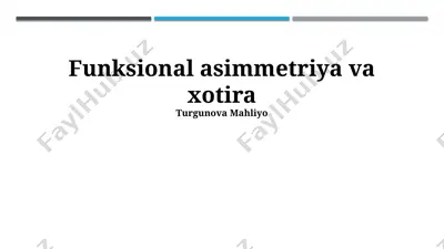 funksional asimmetriya va xotira — PPTX