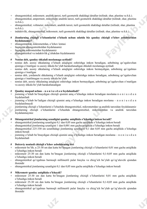 qismiga o’rnatilgan va asosiy shkala bo’ylab harakatlanadigan shkalali moslamaga aytiladi - nonius deb, asosiy shkalaning o’lchash aniqligini oshirishga imkon bermaydigan, asbobning qo’zgalmas qismiga o’rnatilgan - nonius deb, yordamchi shkalaning o’lchash aniqligini oshirishga imkon beradigan, asbobning qo’zgaluvchan qismiga o’rnatilmagan va asosiy shkala bo’ylab - nonius deb, asosiy shkalaning aniqligini oshirishga imkon bermaydigan, asbobning qo’zgaluvchan o’rnatilgan va asosiy shkala bo’ylab harakatlanadigan # qanday maqsad uchun – n o n i u s d a n foydalaniladi? + jismning o’lchab bo’lmaydigan chiziqli qismini aniq o’lchashga imkon beradigan moslama n o n i u s d a n foydalaniladi - jismning o’lchab bo’ladigan chiziqli qismini aniq o’lchashga imkon beradigan moslama – n o n i u s d a n foydalanilmaydi - jismlarning chiziqli o’lchamlarini o’lchashda shtangentsirkul, mikrometrdan va analitik tarozidan foydalanamiz - jismlarning chiziqli o’lchamlarini o’lchashda shtangentsirkul, mikrometrdan va analitik tarozidan foydalanmaymiz # shtangentsirkul jismlarning uzunligini qanday aniqlikda o’lchashga imkon beradi? + shtangentsirkul …