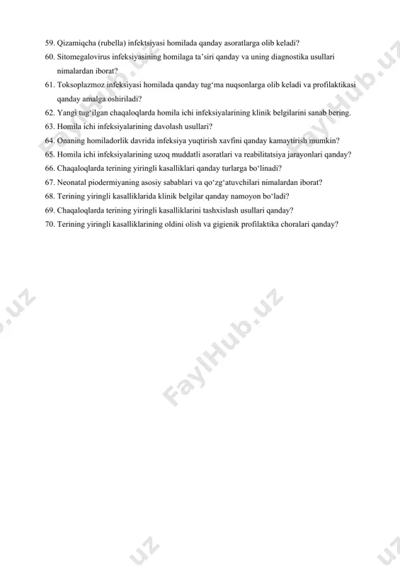 lmashtirish transfuziyasi sariqlik sindromida qachon qo‘llaniladi va qanday amalga oshiriladi? 48. homila ichi infeksiyalari qanday aniqlanadi va ular qanday turlarga bo‘linadi? 49. torch-kompleksi infeksiyalariga nimalar kiradi va ularning homilaga ta’siri qanday? 50. homila ichi infeksiyalari homilaning rivojlanishida qanday nuqsonlarga olib kelishi mumkin? 51. sitomegalovirus va toksoplazmoz infeksiyalari homilada qanday klinik belgilarga olib keladi? 52. homila ichi infeksiyalarining diagnostikasi qanday amalga oshiriladi? 53. homila ichi infeksiyalarining profilaktikasi uchun qanday choralar ko‘riladi? 54. homila ichi infeksiyalari sababli yuzaga keladigan nevrologik asoratlar nimalardan iborat? 55. homila ichi infeksiyalarining oldini olishda onaning immunizatsiya dasturlari qanday rol o‘ynaydi? 56. herpes simplex virusi bilan infektsiyalangan onalarda homilani qanday himoya qilish mumkin? 57. homila ichi infeksiyalari qanday mexanizmlar orqali homilaga yuqadi? 58. tug‘ma sifilis homilada qanday klinik belgilarga olib keladi va uni qanday tashxislash mumkin? 59. qizamiqcha (rubella) infektsiyasi homilada qanday asoratlarga olib keladi? 60. sitomegalovirus infeksiyasining homilaga ta’siri qanday va uning diagnostika usullari nimalardan iborat? 61. …