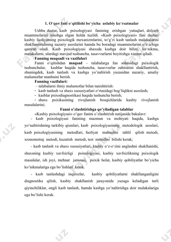 psixologiyada kasbiy hamda professional y o‘nalganlik muammosi. 4 12. kasbiy motiv va motivatsiya masalalari shaxsning kasbga nisbatan motivatsiyasi 4 13. motivlarning anglanganlik darajasi, kasbga nisbatan ustanovka, ustanovkalarning turi va tuzilishi. 4 jami: 50 ma’ruza mashg‘ulotlai eletron qurilmalai bilan jihozlangan auditoriyalarda akadem gurular oqimi ushun o‘tiladi. 2-jadval 2. “kasbiy psixologiya” fani bo’yicha ma‘ruza mashg‘ulotlari 2-jadval № ma’ruza mavzulari(8-semestr) dars soatlari hajmi 3-modul. shaxsni kasbga yo‘naltirishda professional motivatsiyaning o’rni 1. kasbiy sifatlar va kasbiy identiflkatsiya muammosi.. kasbiy identiflkatsiya tushunchasi. 4 2. shaxsning kasbiy taraqqiyotida kasbiy sifatlar va kasbiy identifikatsiyaning o‘rni. 2 3. shaxsning kasbga nisbatan motivatsiyasi motivatsiyaning shaxs ehtiyoji bilan bog‘liqligi 4 4. muvaffaqiyatga intilish hamda m ag‘lubiyatdan qochish motivlari, tavakkalchilik psixologiyasi. psixologiyada affiliatsiya motivi va uning kasbiy psixologiyaga aloqasi. 4 4-modul. kasb egasining ijtimoiy hulqi 5. shaxs shakllanishining turli bosqichlarida kasbiy o‘zlikni anglash 4 6. professional va kasbiy mahoratga erishishning obyektiv hamda subyektiv omillari. 4 7. kasbga nisbatan ijtimoiy-psixologik jihatdan tayyorlik …