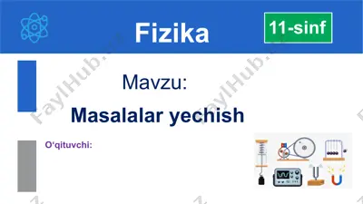 fizika sinovlar to'plami — PPTX