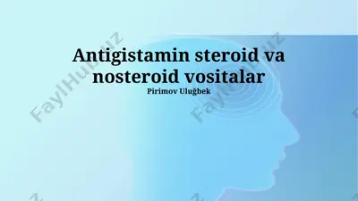 antigistamin steroid va nosteroid vositalar — PPTX