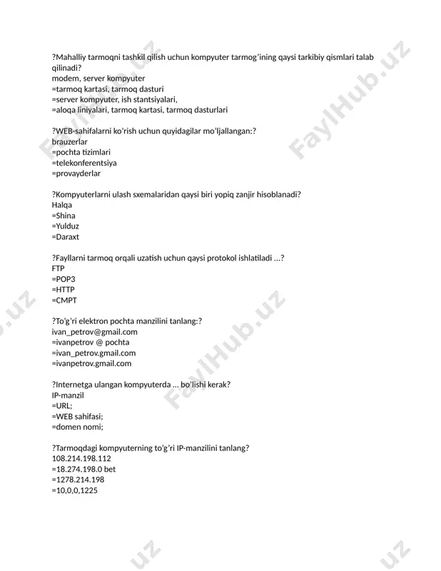 v, mpeg =mp4, png, gif, quiz =avi, 3gp, png, mpeg =mpeg, html, flv, jpeg ?tarmoq foydalanuvchilariga o’z resurslarini yetkazib beradigan kompyuter bu:? server =maxsus =mijoz =mehmon ?tarmoqning markaziy mashinasi deb … aytiladi.? serverga =markaziy protsessorga =routerga =markazlashtiruvchiga ?kompyuter tarmog’ining umumiy geometrik xarakteristikasi:? tarmoq topologiyasi =tarmoq serveri =tarmoqdagi kompyuterlarning uzoqligi =protokol ?kompyuter tarmoqlarining asosiy turlari quyidagilar:? lokal, global, mintaqaviy =mijoz, korporativ, xalqaro =ijtimoiy, ko’ngil ochish, biznesga yo’naltirilgan =tez, sekin ?kompyuter tarmog’i protokoli – bu...? tarmoqdagi ma’lumotlarni uzatish va qabul qilish, aktivlashtirishni tartibga soluvchi qoidalar =tarmoq foydalanuvchilari harakatlarini qayd etish uchun mo’ljallangan elektron jurnal =tarmoq trafigining texnik xususiyatlari =tarmoq tezligi ?kompyuter tarmog’ining asosiy maqsadi:? tarmoq resurslaridan masofaviy foydalanishni tarmoq foydalanuvchilari bilan bo’lishish =tarmoqdagi barcha kompyuterlarning fizik aloqasi =tarmoq foydalanuvchilari tomonidan tarqatilgan muammoni birgalikda hal qilish =yaqiningiz bilan tanishing ?qanday server kompyuter tarmog’idagi markaz hisoblanadi:? tarmoqdagi boshqa kompyuterlarni bog’laydigan server =tarmoq kompaniyasining shtab-kvartirasida joylashgan server =tarmoq ma’lumotlar bazasi joylashgan server =global tarmoq ?quyidagilarning …