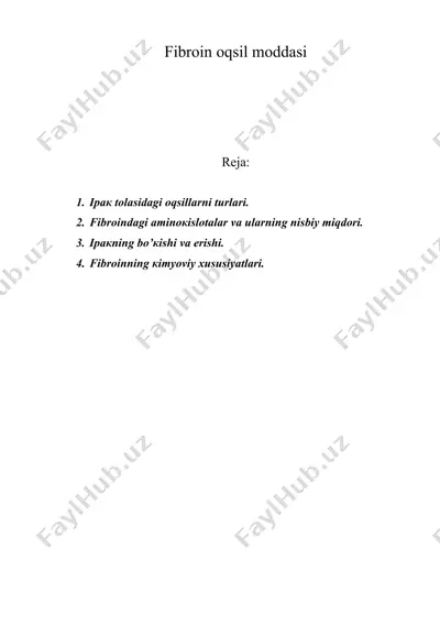 fibrоin oqsil moddasi — DOC