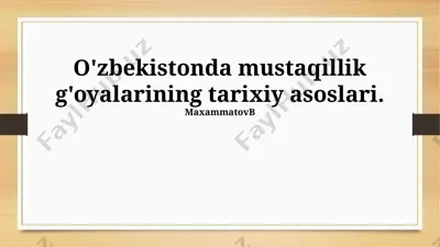 o'zbekistonda mustaqillik g'oyalarining tarixiy asoslari — PPTX