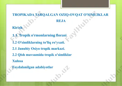 tropikda tarqalgan oziq-ovqat o'simliklar — PPTX