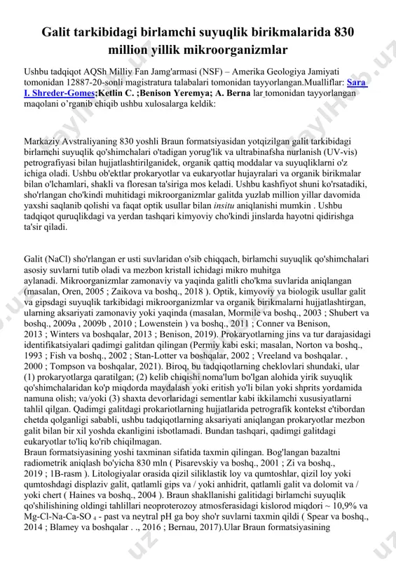 yoki yaqinda (masalan, mormile va boshq., 2003 ; shubert va boshq., 2009a , 2009b , 2010 ; lowenstein ) va boshq., 2011 ; conner va benison, 2013 ; winters va boshqalar, 2013 ; benison, 2019). prokaryotlarning jins va tur darajasidagi identifikatsiyalari qadimgi galitdan qilingan (permiy kabi eski; masalan, norton va boshq., 1993 ; fish va boshq., 2002 ; stan-lotter va boshqalar, 2002 ; vreeland va boshqalar. , 2000 ; tompson va boshqalar, 2021). biroq, bu tadqiqotlarning cheklovlari shundaki, ular (1) prokaryotlarga qaratilgan; (2) kelib chiqishi noma'lum bo'lgan alohida yirik suyuqlik qo'shimchalaridan ko'p miqdorda maydalash yoki eritish yo'li bilan yoki shprits yordamida namuna olish; va/yoki (3) shaxta devorlaridagi sementlar kabi ikkilamchi xususiyatlarni tahlil qilgan. qadimgi galitdagi prokariotlarning hujjatlarida petrografik kontekst e'tibordan chetda qolganligi sababli, ushbu tadqiqotlarning aksariyati aniqlangan prokaryotlar mezbon galit bilan bir xil yoshda ekanligini isbotlamadi. bundan tashqari, qadimgi galitdagi eukaryotlar to'liq ko'rib chiqilmagan. braun formatsiyasining yoshi taxminan sifatida taxmin …