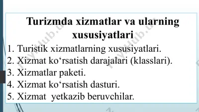 turizmda xizmatlar va ularning xususiyatlari — PPTX