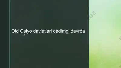 old osiyo davlatlari qadimgi davrda — PPTX