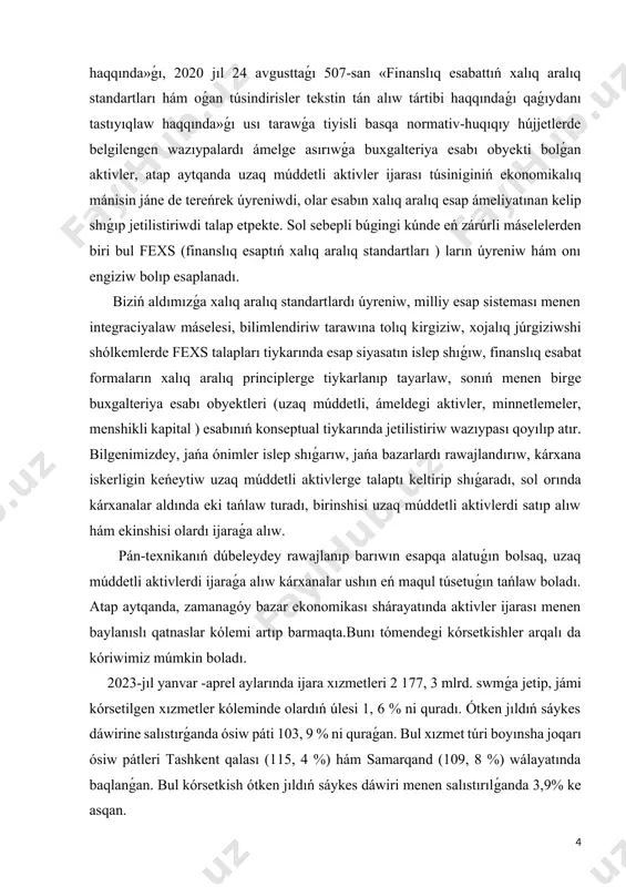 tayarlaw, sonıń menen birge buxgalteriya esabı obyektleri (uzaq múddetli, ámeldegi aktivler, minnetlemeler, menshikli kapital ) esabınıń konseptual tiykarında jetilistiriw wazıypası qoyılıp atır. bilgenimizdey, jańa ónimler islep shıǵarıw, jańa bazarlardı rawajlandırıw, kárxana iskerligin keńeytiw uzaq múddetli aktivlerge talaptı keltirip shıǵaradı, sol orında kárxanalar aldında eki tańlaw turadı, birinshisi uzaq múddetli aktivlerdi satıp alıw hám ekinshisi olardı ijaraǵa alıw. pán-texnikanıń dúbeleydey rawajlanıp barıwın esapqa alatuǵın bolsaq, uzaq múddetli aktivlerdi ijaraǵa alıw kárxanalar ushın eń maqul túsetuǵın tańlaw boladı. atap aytqanda, zamanagóy bazar ekonomikası shárayatında aktivler ijarası menen baylanıslı qatnaslar kólemi artıp barmaqta.bunı tómendegi kórsetkishler arqalı da kóriwimiz múmkin boladı. 2023-jıl yanvar -aprel aylarında ijara xızmetleri 2 177, 3 mlrd. swmǵa jetip, jámi kórsetilgen xızmetler kóleminde olardıń úlesi 1, 6 % ni quradı. ótken jıldıń sáykes dáwirine salıstırǵanda ósiw páti 103, 9 % ni quraǵan. bul xızmet túri boyınsha joqarı ósiw pátleri tashkent qalası (115, 4 %) hám samarqand (109, 8 %) wálayatında …