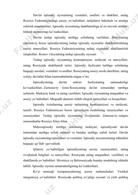 tomonidan tartibga solish zarurati va bunday tartibga solish turlari. davlat iqtisodiy siyosatining tamoyillari va vositalari. iqtisodiy mexanizmning ishlashini huquqiy qo’llab -quvvatlash. ijtimoiy yo’naltirilgan iqtisodiyotning asosiy xususiyatlari, uning rivojlanish belgilari va tamoyillari. rossiyada uning maqsadlari, vazifalari va shakllanish yo’nalishlari. shvetsiya va belorussiyada bunday modelning ishlashi tahlili. iqtisodiy siyosat samaradorligining ko’rsatkichlari. ko’p tarmoqli kompaniyalarning asosiy tushunchalari. vertikal integratsiya yo’nalishlari. rossiyada qishloq xo’jaligi siyosati va yirik qishloq xo’jaligi korxonalarini rivojlantirish istiqbollari. diversifikatsiyaning iqtisodiy samaradorligini hisoblash yondashuvlari. investitsiyalarning asosiy ta’riflari. federatsiyaning tarkibiy bo’linmasining investitsiya siyosati, davlat tomonidan tartibga solish usullari. kurgan viloyati iqtisodiyotining asosiy fondlarining yangilanishi tahlili. huquqiy tartibga solish, investitsiya faoliyatining muammolari va istiqbollari. iqtisodiy siyosat- bu belgilangan maqsadlarga erishish uchun davlat tomonidan iqtisodiy jarayonlarga ta’sir ko’rsatadigan chora -tadbirlar majmui. davlat tomonidan tartibga solish - iqtisodiy siyosatni amalga oshirish mexanizmining asosi - iqtisodiy siyosat maqsadlariga erishish uchun bozorda talab va taklif holatini keskin o’zgartirishga qodir bo’lgan davlat ta’sirining bevosita va bilvosita usullari tizimi. …