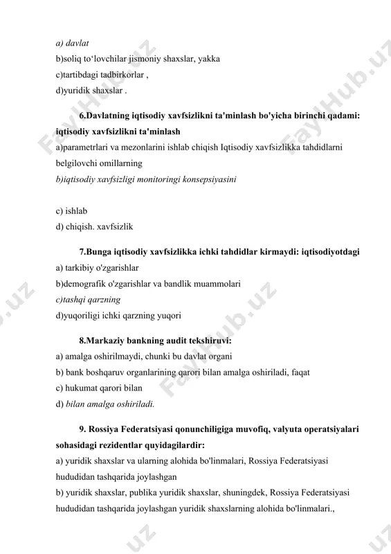tlar quyidagilardir: a) yuridik shaxslar va ularning alohida bo'linmalari, rossiya federatsiyasi hududidan tashqarida joylashgan b) yuridik shaxslar, publika yuridik shaxslar, shuningdek, rossiya federatsiyasi hududidan tashqarida joylashgan yuridik shaxslarning alohida bo'linmalari., c) shuningdek rossiya federatsiyasi hududidan tashqarida joylashgan yuridik shaxslarning alohida bo'linmalari. rossiya federatsiyasi hududidan tashqarida joylashgan jismoniy d) va yuridik shaxslar, davlat yuridik shaxslari, shuningdek yuridik shaxslarning alohida bo'linmalari va rossiya federatsiyasining rasmiy vakolatxonalari. 10. quyidagilardan qaysi biri kapital qo'yib yuborish shakllariga kirmaydi: a) shuttle savdosi b) "havo eksporti" c) oshirib yuborish eksport qilinadigan tovarlarning shartnoma narxlarini d) haqiqiy narxlardan oshirib yuborish tovar tannarxini past baholash 11.federal byudjet va rossiya federatsiyasi byudjet tizimining turli darajadagi byudjetlari to'plamini shakllantiradi: a) mahalliy byudjet, b) jamlanma byudjet, c) mintaqaviy byudjet, d) federal byudjet 12. rossiya iqtisodiyoti strukturasining deformatsiyasi quyidagilar bilan bog'liq: iqtisodiyotning a) yoqilg'i-xom ashyo yo'nalishining kuchayishi; b) ko'pgina mahalliy korxonalar mahsulotlarining yuqori raqobatbardoshligi ; c) rossiya tashqi qarzining o'sishi va shu bilan …