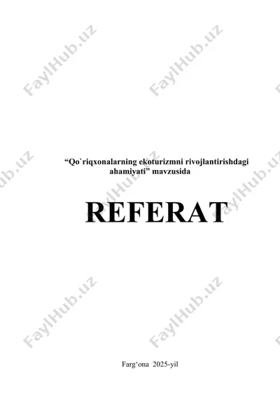 qo`riqxonalarning ekoturizmni rivojlantirishdagi ahamiyati — DOCX