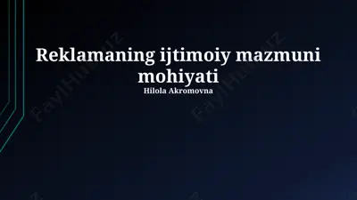 reklama va uning ijtimoiy mazmuni — PPTX
