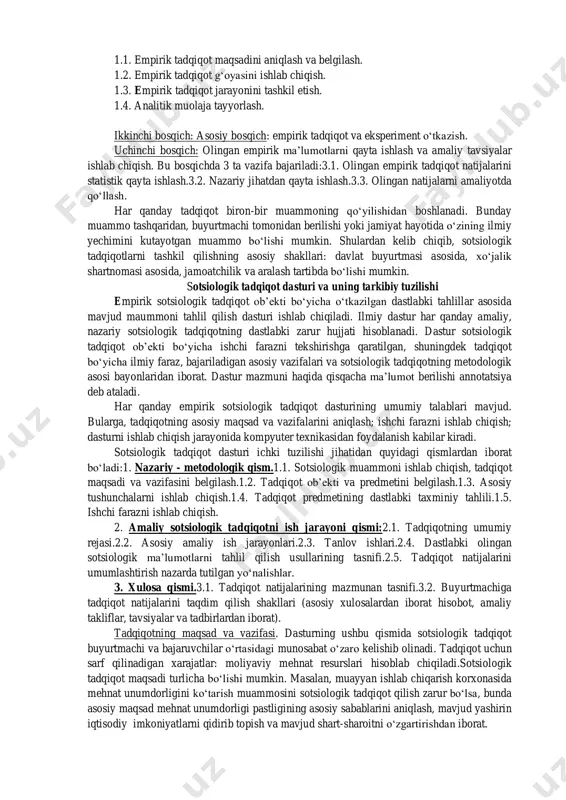 bor qaratilmog‘i lozim. ushbu bo‘limda amaliy sotsiologik tadqiqot ishlari olib borishning metodologiyasi, uslubiyati, asosiy usul va vositalari xususida to‘xtalib o‘tamiz. amaliy sotsiologik tadqiqot jarayonini 4 asosiy bosqichga bo‘lib qo‘rsatish mumkin. bu bosqichlarning har biri o‘ziga xos xususiyatlarga va muhim jihatlarga egadir. bular quyidagilardan iborat: 1. bosqich. sotsiologik tadqiqotni tayyorlash va tashkil qilish: 1.1. amaliy sotsiologik vazifani belgilash va tadqiqot predmetini tanlash. 1.2. sotsiologik tadqiqot o‘tkazish bo‘yicha byurtma qabul qilish va uni o‘tkazish bo‘yicha shartnoma to‘zish. 1.3. bajariladigan ishlar bo‘yicha kalendar reja, texnik vazifalarni va byudjet (sarf qilinadigan xarajatlar smetasini) tuzish. 1.4. dastur ishlab chiqish. 1.5. tadqiqot uslubiyati, texnikalarni va vositalarini ishlab chiqish. 2. boskich. asosiy bosqich bo‘lib, amaliy tadqiqot ishlari olib borish jarayonini o‘z ichiga oladi: 2.1. sotsiologik tadqiqot tanlovini o‘tkazish. 2.2. pilotaj. 2.3. dastlabki sotsiologik ma’lumotlarni yigish. 2.4. empirik ma’lumotlarning sifat va aniqlik darajasini nazorat qilish. 3. boskich. empirik ma’lumotlarni qayta ishlash: 3.1. olingan empirik ma’lumotlarni guruhlarga ajratish. 3.2. …