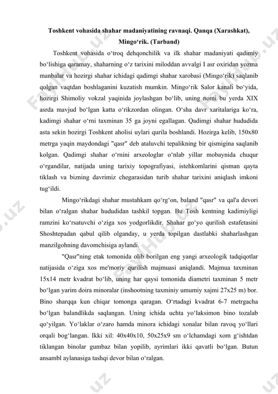 iqar tomonga qaragan. o‘rtadagi kvadrat 6-7 metrgacha bo‘lgan balandlikda saqlangan. uning ichida uchta yo‘laksimon bino tozalab qo‘yilgan. yo‘laklar o‘zaro hamda minora ichidagi xonalar bilan ravoq yo‘llari orqali bog‘langan. ikki xil: 40x40x10, 50x25x9 sm o‘lchamdagi xom g‘ishtdan tiklangan binolar gumbaz bilan yopilib, ayrimlari ikki qavatli bo‘lgan. butun ansambl aylanasiga tashqi devor bilan o‘ralgan. dastlab, "to‘rt parrakli xoch" bunyod bo‘layotganda o‘rtadagi kvadrat qismi minoralarga qarab ko‘tarib qo‘yilgan. gumbazlar os tidagi yuzada kul qatlamlari bilan qoplangan tekis ayvon bo‘lgan. ikkita binoda qalin chirindi qatlami topildi, chamasi, bu yerda yoqiladigan o‘tin zahirasi saqlangan. "xoch"ning shimol tomonida bir necha metr keladigan uzoq vaqt mobaynida to‘planib qolgan kulxonalar aniqlandi. yodgorlik hayotining keyingi bosqichlarida bino toza loy bilan mustahkamlangan. natijada poydevorning yuqori qismida balandlik hosil bo‘lgan. binoning sharqiy qismidagi ayrim devorlar kesilib, ulardan tepa tomga olib chiqadigan zinali pandusga o‘xshash qiya yo‘lak qurilgan. pandus ko‘tarilgan tepadagi maydonchadan zina tushirilgan bo‘lib, u hozirgi tekshiruvlarga ko‘ra 6 metrgacha chuqurlikdagi …
