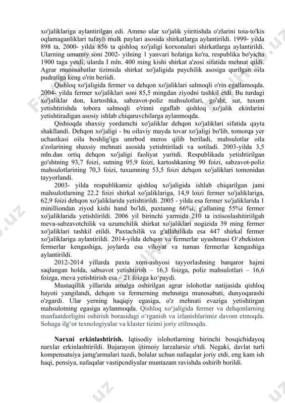 ilarga kvartiralar bepul berildi. 2002—yilga qadar respublika uy-joy fondining 98 foizga yaqini xususiylashtirildi. davlatga qarashli mulkni, korxonalarni xususiylashtirishga davlatning o'zi tashabbuskor bo'ldi va boshchilik qildi. davlat mulkini xususiylashtirish boshlangandan keyin to 1994— yil oxirigacha 54 mingga yaqin korxona va obyekt davlat tasarrufidan chiqarildi. shularning 18,4 mingtasi xususiy mulkka, 26,1 mingtasi aksiyadorlik, 8,7 mingtasi jamoa, 661 tasi ijara korxonalariga aylandi. 1994-yil 21-yanvarda e'lon qilingan «iqtisodiy islohotlarni yanada chuqurlashtirish chora-tadbirlari to'g'risida»gi va 1994-yil 16-martda e'lon qilingan «mulkni davlat tasarrufidan chiqarish va xususiylashtirish jarayonini yanada rivojlantirishning ustivor yo'nalishlari to'g'risida»gi prezident farmonlari xususiylashtirish jarayoniga yangi turtki bo'ldi. o‘rta va yirik korxonalar aksiyadorlik jamiyat-lariga, ijara korxonalariga aylantira boshlandi, bu jarayonga aholi va chet ellik investorlar kengroq jalb qilindi. davlat mulkini sotish bo'yicha kim oshdi savdolari va tanlovlar tashkil etildi. 2000-2005— yillarda jami 4660 ta davlat korxonasi va ob‘yekti xususiy mulkdorlarga sotildi. 2004-yil boshlarida respublikamizda 1800 ta aksiyadorlik jamiyatlari faoliyat yuritdi, 1,2 mln.dan ortiq fuqaro aksiyalarga …