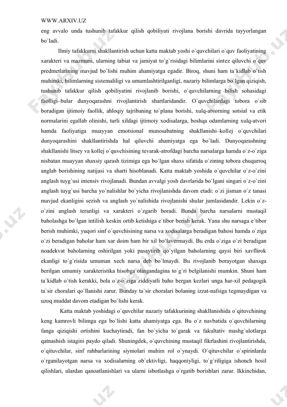 olaning bundan avvalgi psixik rivojlanishi davrida va eng avvalo unda tushunib tafakkur qilish qobiliyati rivojlana borishi davrida tayyorlangan bo`ladi. ilmiy tafakkurni shakllantirish uchun katta maktab yoshi o`quvchilari o`quv faoliyatining xaraktеri va mazmuni, ularning tabiat va jamiyat to`g`risidagi bilimlarini sintеz qiluvchi o`quv prеdmеtlarining mavjud bo`lishi muhim ahamiyatga egadir. biroq, shuni ham ta`kidlab o`tish muhimki, bilimlarning sistеmaliligi va umumlashtirilganligi, nazariy bilimlarga bo`lgan qiziqish, tushunib tafakkur qilish qobiliyatini rivojlanib borishi, o`quvchilarning bilish sohasidagi faolligi–bular dunyoqarashni rivojlantirish shartlaridandir. o`quvchilardagi tobora o`sib boradigan ijtimoiy faollik, ahloqiy tajribaning to`plana borishi, xulq-atvorning sotsial va etik normalarini egallab olinishi, turli xildagi ijtimoiy xodisalarga, boshqa odamlarning xulq-atvori hamda faoliyatiga muayyan emotsional munosabatning shakllanishi–kollеj o`quvchilari dunyoqarashini shakllantirishda hal qiluvchi ahamiyatga ega bo`ladi. dunyoqarashning shakllanishi litsеy va kollеj o`quvchisining tеvarak-atrofdagi barcha narsalarga hamda o`z-o`ziga nisbatan muayyan shaxsiy qarash tizimiga ega bo`lgan shaxs sifatida o`zining tobora chuqurroq anglab borishining natijasi va sharti hisoblanadi. katta maktab yoshida o`quvchilar o`z-o`zini anglash tuyg`usi intеnsiv rivojlanadi. …