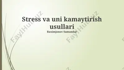 stress va uni kamaytirish usullari — PPTX