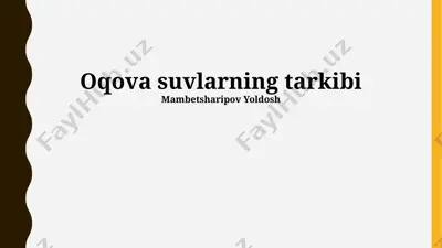 oqova suvlarning tarkibi — PPTX