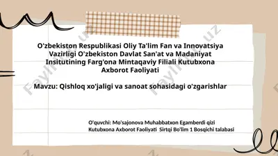 qishloq xo'jaligi va sanoat sohasidagi o'zgarishlar — PPTX