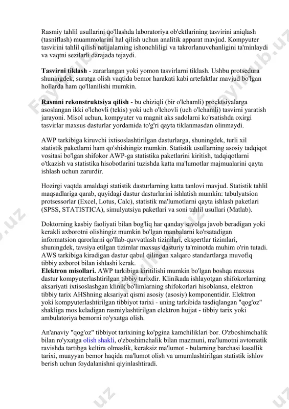 vtomatlashtirilgan ish joyidagi diagnostika asboblarining aksariyati turli xil tasvirlar ko'rinishida bemor haqida ma'lumot beradi: rentgen va tomogrammalar, qon smearlari va ultratovushli tasvirlar. raqamli tibbiy tasvirlar bilan ishlaydigan kompyuter dasturlarining aksariyati to'rtta asosiy ishni bajarishi mumkin: tasvirni qayta ishlash, tahlil qilish, tiklash va qayta tiklash. rasmni qayta ishlash undan foydali diagnostika ma'lumotlarini olish uchun originalni yaxshilash uchun ishlatiladi. rasmni qayta ishlash tadqiqotchiga qiziqish tafsilotlarini ta'kidlab, ularning kontrastini oshirishi yoki tasvirning ahamiyatsiz qismlarini yo'q qilish imkonini beradi. image tahlili - bu miqdoriy yoki sifatli axborotni chiqarish jarayoni. rasmiy tahlil usullarini qo'llashda laboratoriya ob'ektlarining tasvirini aniqlash (tasniflash) muammolarini hal qilish uchun analitik apparat mavjud. kompyuter tasvirini tahlil qilish natijalarning ishonchliligi va takrorlanuvchanligini ta'minlaydi va vaqtni sezilarli darajada tejaydi. tasvirni tiklash - zararlangan yoki yomon tasvirlarni tiklash. ushbu protsedura shuningdek, suratga olish vaqtida bemor harakati kabi artefaktlar mavjud bo'lgan hollarda ham qo'llanilishi mumkin. rasmni rekonstruktsiya qilish - bu chiziqli (bir o'lchamli) proektsiyalarga asoslangan ikki …
