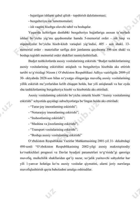 malar hamda 5-memorial order - ish haqi va stipendiyalar bo‘yicha hisob-kitob varaqlari yig‘indisi, 405 - son shakl, 13-memorial order - materiallar sarfiga doir jamlanma qaydnoma 396-son shakl va boshqa tegishli memorial order shakllari rasmiylashtiriladi. budjet tashkilotlarda asosiy vositalarining eskirishi “budjet tashkilotlarining asosiy vositalarining eskirishini aniqlash va buxgalteriya hisobida aks ettirish tartibi to‘g‘risidagi nizom ( o‘zbekiston respublikasi adliya vazirligida 2009-yil 30- oktyabrda 2028-son bilan ro‘yxatga olingan)ga muvofiq asosiy vositalarining yillik eskirish me’yorlaridan kelib chiqqan holda, har yili aniqlanadi va har oyda shu tashkilotlaming buxgalteriya hisobi va hisobotida aks ettiriladi. asosiy vositalaming eskirishi bo‘yicha sintetik hisobi “asosiy vositalaming eskirishi” schyotida quyidagi subschyotlarga bo‘lingan holda aks ettiriladi: - “turar-joy imoratlaming eskirishi”; - “noturarjoy imoratlaming eskirishi”; - “inshootlaming eskirishi”; - “mashina va jixozlaming eskirishi”; - “transport vositalarining eskirishi”; - “boshqa asosiy vositalaming eskirishi” o‘zbekiston respublikasi vazirlar mahkamasining 2001-yil 31- dekabrdagi 490-sonli “o‘zbekiston respublikasining 2002-yilgi asosiy makroiqtisodiy ko‘rsatkichlari prognozi va davlat byudjeti parametrlari to‘g‘risida”gi qaroriga …