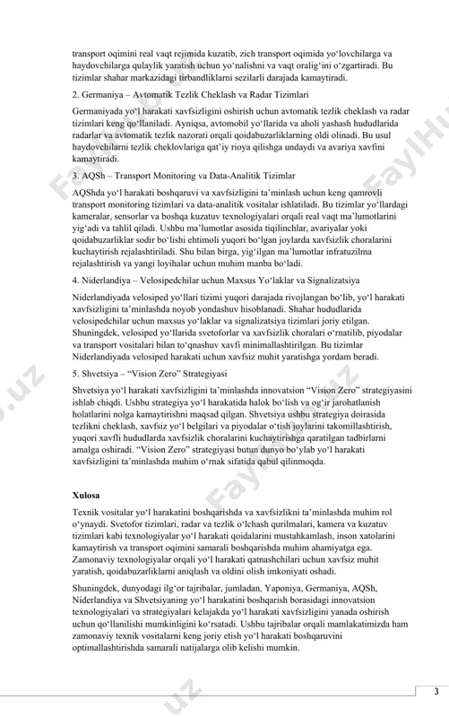 vositalarning avtomatlashtirilganligi tufayli, haydovchilar tomonidan qilingan xatolar va qoidabuzarliklar kamayadi. misol uchun, avtomatik radarlar va monitoring tizimlari haydovchilarning tezlik cheklovlariga rioya qilishini ta’minlaydi va xavfli vaziyatlarning oldini olishga yordam beradi. 2. harakat oqimini samarali boshqarish svetofor tizimlarining zamonaviy texnologiyalari transport oqimini real vaqt rejimida kuzatish va moslashish imkonini beradi. sensor va algoritmlar orqali svetoforlar transport oqimining zichligiga qarab o‘zgaradi, bu esa tiqilinchlar va to‘siqlarni kamaytirib, harakat samaradorligini oshiradi. natijada, yo‘llarda bekor kutish va yoqilg‘i sarfini kamaytirish imkoniyati yuzaga keladi. 3. yo‘l harakati qoidalarini mustahkamlash kamera va kuzatuv tizimlari yo‘l harakati qoidalariga rioya qilishni nazorat qiladi. qoidabuzarliklar avtomatik ravishda qayd etiladi va jarima choralari ko‘riladi. bu esa haydovchilarni qoidalarga qat’iy amal qilishga undaydi, intizomni oshiradi va yo‘l harakati xavfsizligini ta’minlashga yordam beradi. 4. real vaqt ma’lumotlari va tahlil imkoniyati texnik vositalar yo‘l harakati haqida real vaqt rejimida ma’lumotlar to‘playdi. ushbu ma’lumotlar yo‘l infratuzilmasini yaxshilash, yangi yo‘l loyihalarini yaratish va mavjud tizimlarni …