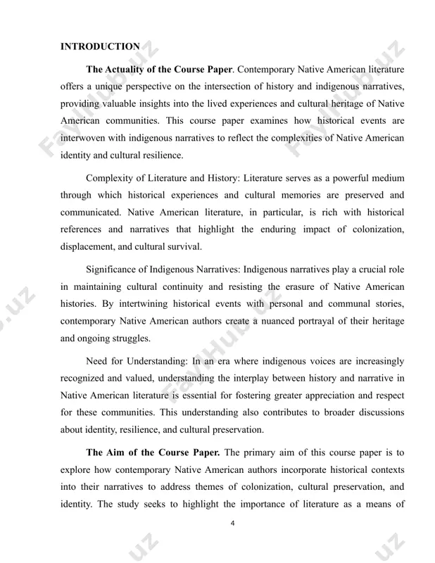 course paper. this course paper contributes to a deeper understanding of native american literature, offering readers a comprehensive analysis of how history and indigenous narratives intersect. it serves as a valuable resource for students, educators, and researchers interested in native american studies, literature, and history. enhancing cultural education: the findings of this research can inform the development of more effective educational programs and materials that highlight the importance of indigenous narratives in understanding history and culture. guidance for educators: educators can benefit from the practical recommendations provided in this paper, which can help them understand their students' cultural backgrounds and the historical contexts that shape their identities. by tailoring their teaching approaches, educators can create more inclusive and culturally responsive learning environments. empowerment for readers: readers can use the insights from this research to engage more deeply with native american literature and its historical contexts. by understanding the interplay between …