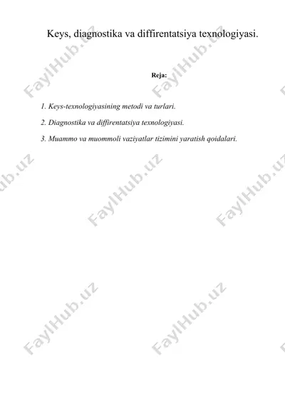 keys, diagnostika va diffirentatsiya texnologiyasi. — DOC