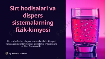 sirthodisalar va disperssistemalar fizika-kimyosi — PPTX
