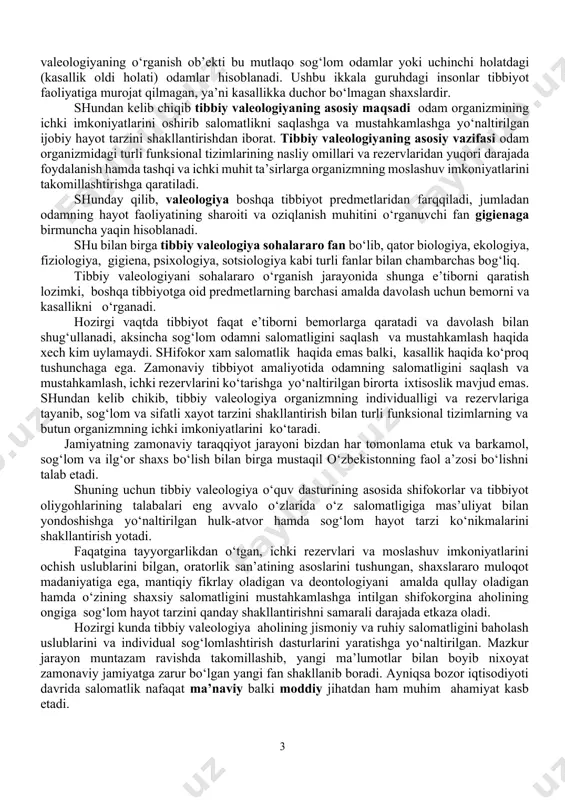 qartuv ishlari mazkur yo‘nalishdagi bilimlarning asosiy manbai sifatida xizmat qilgan. biroq, xar doim xam kattalarning ibrat olish yoki taqlid qilishga munosib emasligi, «sanitar-oqartuv» ishlarining tizimsizligi, tavsiyalarning turli qarshi fikrlar bilan bayon etilishi hamda shu kungacha jiddiy valeologik o‘quv adabiyotlarining mavjud emasligi dolzarb masala bo‘lib kelmoqda. shuning uchun xozirgi kunda shifokorlarni xayot tarzini shakllantirish bo‘yicha zamonaviy valeologik tamoyillar va uslublar asosida o‘qitish, ular orkali butun aholi orasida ish olib borishning zarurati paydo bo‘ldi. 21 asrga kelib sanitar oqartuv ishlarining shakli va uslublari eskirdi xamda amaliy hayotga tadbiq etish uchun yaroqsiz axvolga keldi. shu sababli aholini anik yondoshuvlar orqali qanday qilish kerak? - degan savolga javob bergan holda o‘qitish lozim. tibbiy valeologiya predmeti o‘rganadi: 1. individual salomatlik 2. organizm rezervlari 3. ijobiy hayot tarzini shakllantirish qadimgi yunonlarda «tibbiyotning oliy maqsadi - salomatlikdir» degan an’ana bo‘lgan. biroq, shifokorlar uzoq yillar davomida faqatgina kasallikni davolashi tufayli, salomatlikni o‘rganishga kam e’tibor qaratib kelgan, chunki odam …