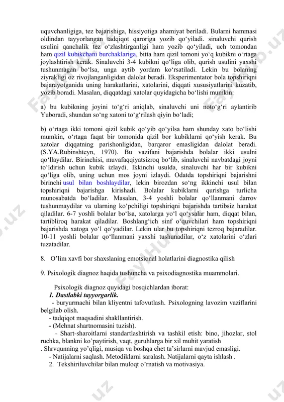 ish tutish, diqqat, ziyraklik, qurish, yasash xususiyatlarini o‘rganishga mo‘ljallangan. bu metodika d.wechslerning (1939, 1955) metodikasiga aqlni tekshirish subtesti sifatida kiritilgan. odatda uni kattalarni tekshirishda qo‘llashadi, lekin bunday topshiriqlarni bolalar ham qiziqib o‘ynaydilar. bolalar berilgan namunaga ko‘ra kubiklardan figuralar yasashlari kerak(5-ilova). tajriba o‘tkazish uchun bir xilda bo‘yalgan plastmassa yoki yog‘och kubiklar kerak bo‘ladi. kubiklarning kattaligi 3x3 sm, shakli va rangi har xil figuralar chizilgan 10 ta rasm zarur. sinaluvchi uchun ko‘rsatma: «shunday figurani to‘rtta kubikdan yasab ko‘r». rasmning birinchi namunasi ko‘rsatiladi va sinaluvchi taklif etilgan figurani kubiklardan yasay boshlaydi. kubiklarni rasmning ustiga qo‘yib, topshiriqni bajarish man etiladi. vaqt hisobga olinadi. topshiriqni bajarishning aniqligiga va uzoqligiga bog‘liq ravishda miqdoriy baho qo‘yiladi. bog‘cha yoshidagi va boshlang‘ich sinfdagi bolalar topshiriqni bajarishganda ozroq yordam berish mumkin. bola agar qiynalsa, 1-2 figurani yasab ko‘rsatish kerak. bunda eksperimentator faqatgina yasab ko‘rsatmasdan, qurish printsipini ham tushuntiradi. figurani yasab bo‘lgach, eksperimentator kubiklarni buzib tashlaydi va sinaluvchiga mustaqil kubiklarni yasashni …