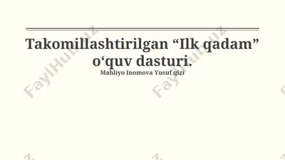 ilk qadam o‘quv dasturi — PPTX