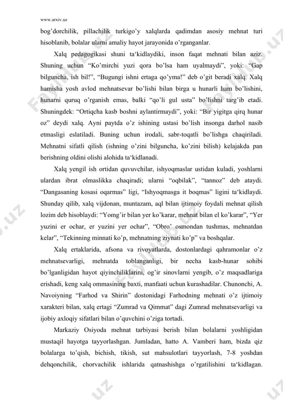 agi “zumrad va qimmat” dagi zumrad mehnatsevarligi va ijobiy axloqiy sifatlari bilan o’quvchini o’ziga tortadi. markaziy osiyoda mehnat tarbiyasi berish bilan bolalarni yoshligidan mustaqil hayotga tayyorlashgan. jumladan, hatto a. vamberi ham, bizda qiz bolalarga to’qish, bichish, tikish, sut mahsulotlari tayyorlash, 7-8 yoshdan dehqonchilik, chorvachilik ishlarida qatnashishga o’rgatilishini ta‘kidlagan. chunki xalq: “terga botgan rohatga botar”, “ter to’ksang, dur terasan”, “uyqu – g’adolat, mehnat - rohat”, “xotin chiroyi erdan, hosil chiroyi yerdan”, “qolgan ishga qor yog’ar”, “quldek ishlasang, bekdek yotib yeysan”, “qo’rada ko’rsam – qornim to’q”, “hunar - birlikda, rizq - tiriklikda”, “ko’pning rizqi mo’l bo’lur”, “baraka - ko’pchilikda”, “ko’pdan quyon qochib qutulmas”, “maslahatsiz bo’lgan ish, boshga keltirar tashvish” va boshqalar. 3. xayoliy mehnat qurollari va mehnat ahlining e‘zozlanishi ma‘lumki, ibtidoiy odamlar o’ziga noma‘lum bo’lib ko’ringan tabiat kuchlaridan talvasaga tushar ekan, ayni paytda ularni yengishga harakat qilgan. ba‘zan buning uddasidan chiqa olmay, g’ayri tabiiy hodisalarga sig’ingan, ularni totemistik tasavvurga aylantirgan. jonsiz narsalarga …