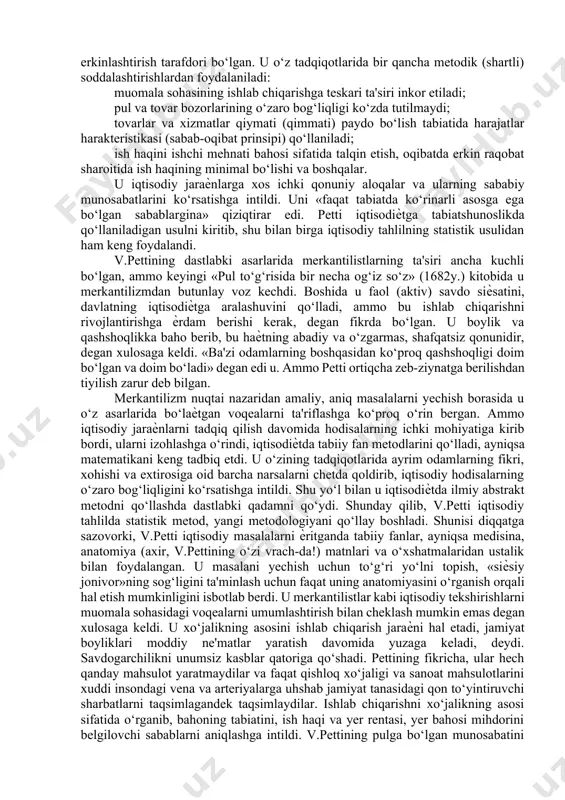 r. ularning fikricha, erkin xo‘jalik faoliyatida shu davrdagi tuzum mukammal deb qaraladi. ya.s.yadgarov klassik maktab rivojlanishida (ma'lum shart bilan) 4 bosqichni ajratadi: 1-bosqich xvii asr oxiri – xviii asr boshiga to‘g‘ri keladi. bu bosqichda merkantilizm ta'limotining xatolari ѐritib beriladi va uning asoschilari v.petti va p.buagil'ber bir-biridan bexabar qiymatning mehnat nazariyasini ilgari surdilar va har qanday qiymatning manbai va o‘lchovi sifatida tovar mahsulot ѐki boshqa boylikni yaratish uchun sarflangan mehnat miqdori hisoblanadi. boylik va farovonlik muomala sohasi emas, balki ishlab chiqarish sohasida yaratilishi ko‘rsatiladi. bu bosqich xviii asr o‘rtalarida va 2-yarmida fransiyalik f.kene va a.tyurgolar tomonidan ilgari surilgan fiziokratizm bilan yakunlanadi. sof mahsulot (milliy daromad) manbaini qidirish orqali asosiy e'tiborni mehnat bilan yerga qaratdilar. merkantilizm tanqid qilinib, tahlilda ishlab chiqarish asossiz ravishda muomala sohasidan to‘la ajratib qo‘yilgan. 2-bosqich xviii asr oxiri va xix asr boshiga to‘g‘ri kelib, a.smit asarlaridagi iqtisodiy g‘oyalarda aks etgan. 3-bosqich xix asrning 1-yarmiga to‘g‘ri kelib fransiyalik j.b.sey …