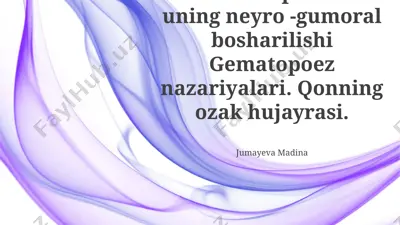 gematopoez nazariyalari — PPTX
